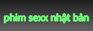 phim sexx nhật bản
